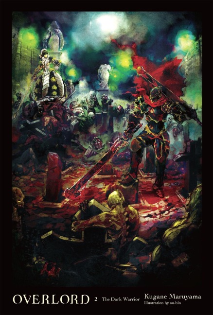 Overlord, Vol. 2 (Light Novel) - Kugane Maruyama