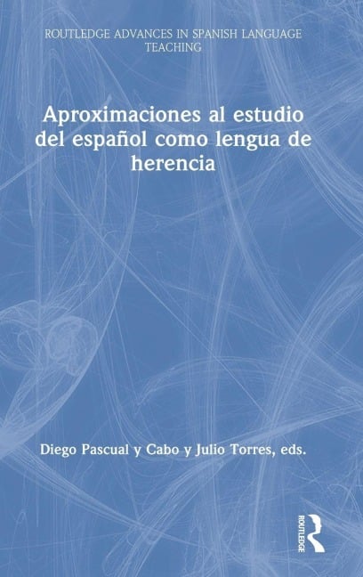 Aproximaciones al estudio del español como lengua de herencia - 
