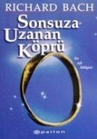 Sonsuza Uzanan Köprü - Richard Bach