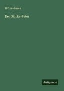 Cover-Bild zum Titel 'Der Glücks-Peter' von 'H. C. Andersen'