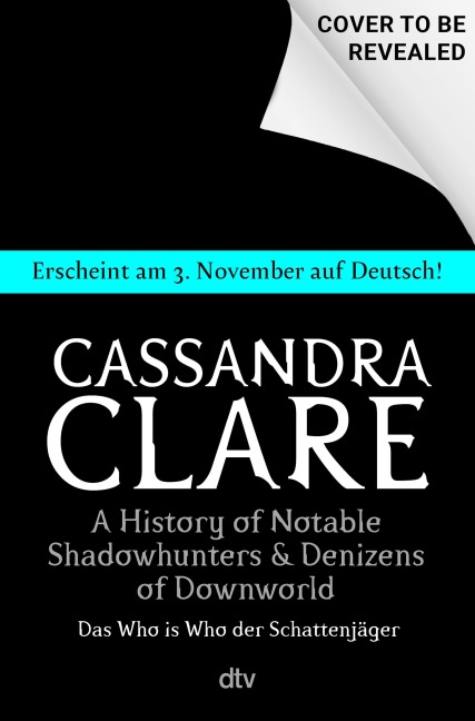 A History of Notable Shadowhunters and Denizens of Downworld - Cassandra Clare