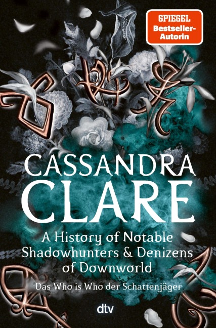 A History of Notable Shadowhunters and Denizens of Downworld - Cassandra Clare