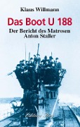 Cover-Bild zum Titel 'Das Boot U 188' von 'Klaus Willmann'