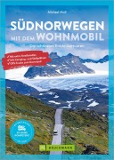 Cover-Bild zum Titel 'Südnorwegen mit dem Wohnmobil' von 'Michael Moll'