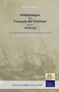 Cover-Bild zum Titel 'Erläuterungen zum Verstande der Schifffahrt und des Seekriegs' von 'Wilhelm Gottlieb Korn'