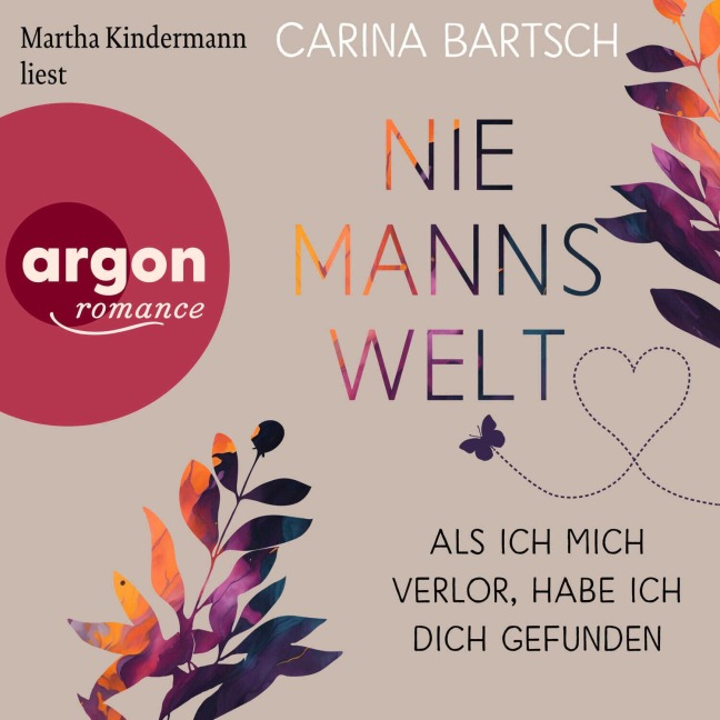 Niemannswelt ¿ Als ich mich verlor, habe ich dich gefunden - Carina Bartsch
