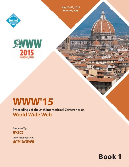 WWW 15 Worldwide Web Conference V1 - Www 15 Conference Committee