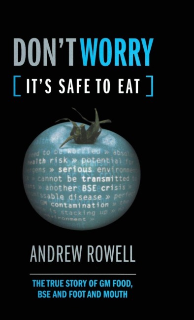 Don't Worry (It's Safe to Eat) - Andrew Rowell
