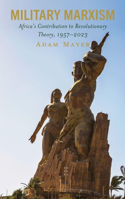 Military Marxism - Adam Mayer