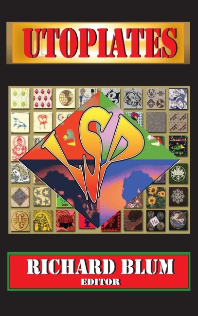 Utopiates - Richard Blum
