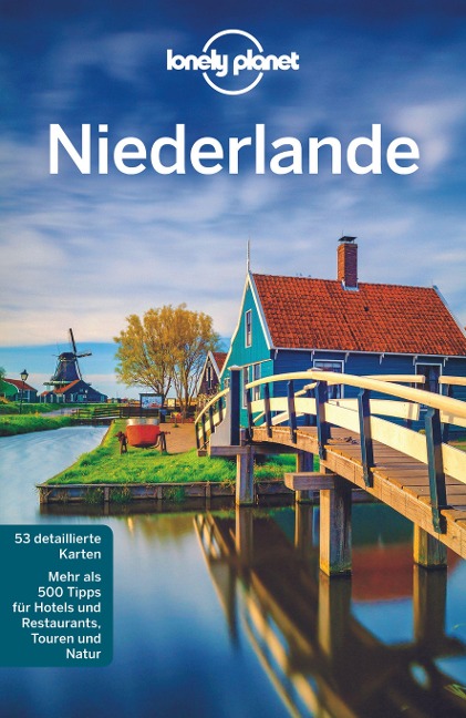 Lonely Planet Reiseführer Niederlande - Nicola Williams, Catherine Le Nevez, Abigail Blasi, Virginia Maxwell, Mark Elliott