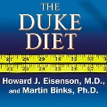 The Duke Diet Lib/E: The World-Renowned Program for Healthy and Lasting Weight Loss - Howard J. Eisenson, M. D.