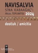 Cover-Bild zum Titel 'Navisalvia-Sina Kabaagaci Anma Toplantisi 2024 Dostluk - Amicitia' von 'Kolektif'