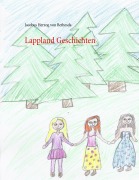 Cover-Bild zum Titel 'Lappland Geschichten' von 'Jacobus Herzog Von Bethesda'