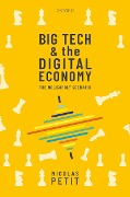 Cover-Bild zum Titel 'Big Tech and the Digital Economy' von 'Nicolas Petit'