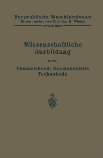 Die wissenschaftliche Ausbildung - W. Bender, H. Frey, K. Gottlob, H. Guttwein