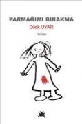 Cover-Bild zum Titel 'Parmagimi Birakma' von 'Dilek Uyar'