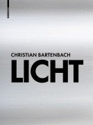 Cover-Bild zum Titel 'Licht' von 'Christian Bartenbach'
