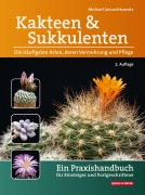Cover-Bild zum Titel 'Kakteen und Sukkulenten - Die häufigsten Arten, deren Vermehrung und Pflege' von 'Michael Januschkowetz'