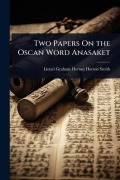 Cover-Bild zum Titel 'Two Papers On the Oscan Word Anasaket' von 'Lionel Graham Horton Horton-Smith'