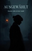 Cover-Bild zum Titel 'Ausgewählt' von 'Atze Gabler'