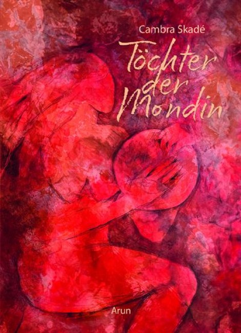 Töchter der Mondin - Cambra Maria Skadé