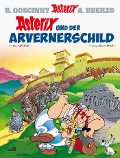 Asterix 11: Asterix und der Arvernerschild - René Goscinny, Albert Uderzo