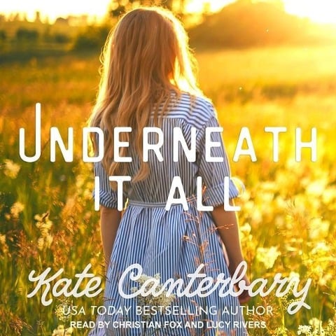 Underneath It All Lib/E - Kate Canterbary