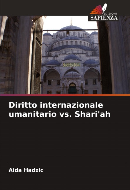 Diritto internazionale umanitario vs. Shari'ah - Aida Hadzic