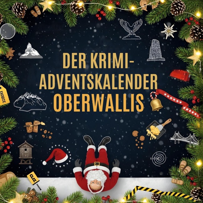 Der Krimi-Adventskalender Oberwallis - Lena Werner