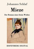 Cover-Bild zum Titel 'Mieze' von 'Johannes Schlaf'