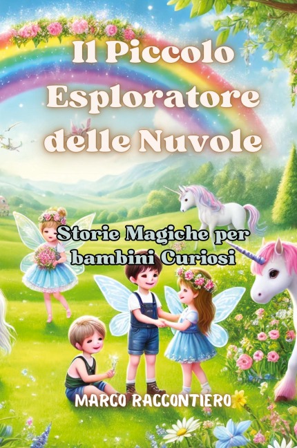 Il Piccolo Esploratore delle Nuvole - Marco Raccontiero