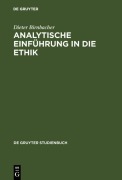 Cover-Bild zum Titel 'Analytische Einführung in die Ethik' von 'Dieter Birnbacher'