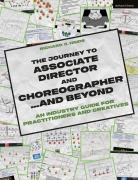 Cover-Bild zum Titel 'The Journey to Associate Director and Choreographer... and Beyond' von 'Richard J. Hinds'