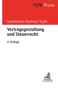 Cover-Bild zum Titel 'Vertragsgestaltung und Steuerrecht' von 'Jürgen Sontheimer, Jens Kollmar, Caroline Luise Stark'