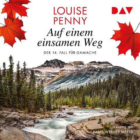 Auf einem einsamen Weg. Der 14. Fall für Gamache - Louise Penny