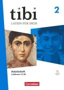 Cover-Bild zum Titel 'tibi Band 2 - Allgemeine Ausgabe ab 2025 - Arbeitsheft zum Schulbuch - Mit interaktiven Übungen und Erklärfilmen' von 'Almut Emmert, Julia Hellenbrand, Stephanie Weck, Ricarda Manhart, Kerstin Vormwald'