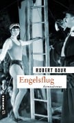 Cover-Bild zum Titel 'Engelsflug' von 'Robert Baur'