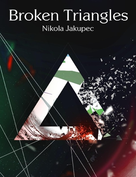 Broken Triangles - Nikola Jakupec