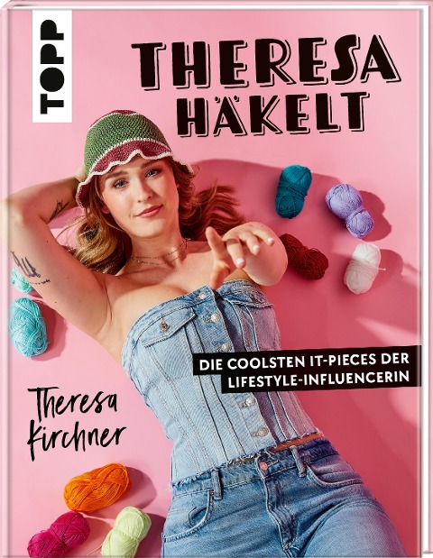 Theresa häkelt - Theresa Kirchner