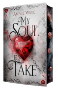 Cover-Bild zum Titel 'My Soul to Take' von 'Annie Waye'