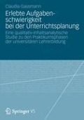 Erlebte Aufgabenschwierigkeit bei der Unterrichtsplanung - Claudia Gassmann