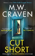 Cover-Bild zum Titel 'Cut Short' von 'M. W. Craven'