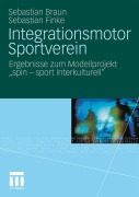 Cover-Bild zum Titel 'Integrationsmotor Sportverein' von 'Sebastian Braun, Sebastian Finke'