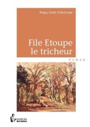 Cover-Bild zum Titel 'File Etoupe le tricheur' von 'Maguy Gallet Villechange'