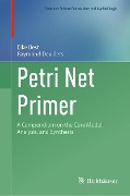 Petri Net Primer - Eike Best, Raymond Devillers