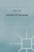 Cover-Bild zum Titel 'History of The Arabs' von 'Philip K. Hitti'