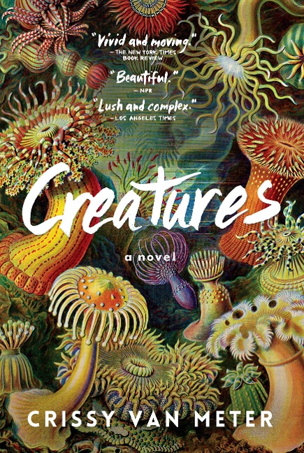 Creatures - Crissy Van Meter