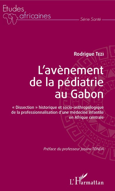 L'avènement de la pédiatrie au Gabon - Tezi