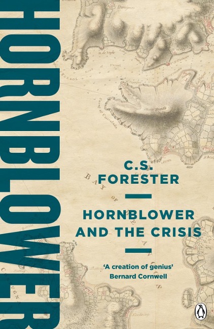 Hornblower and the Crisis - C. S. Forester